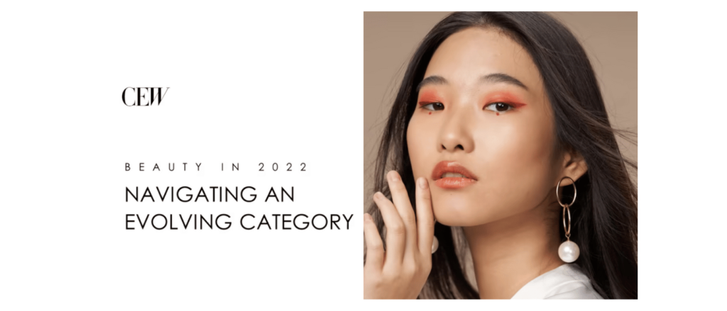 Beauty in 2022: Navigating an Evolving Category - Cosmetic Executive Women