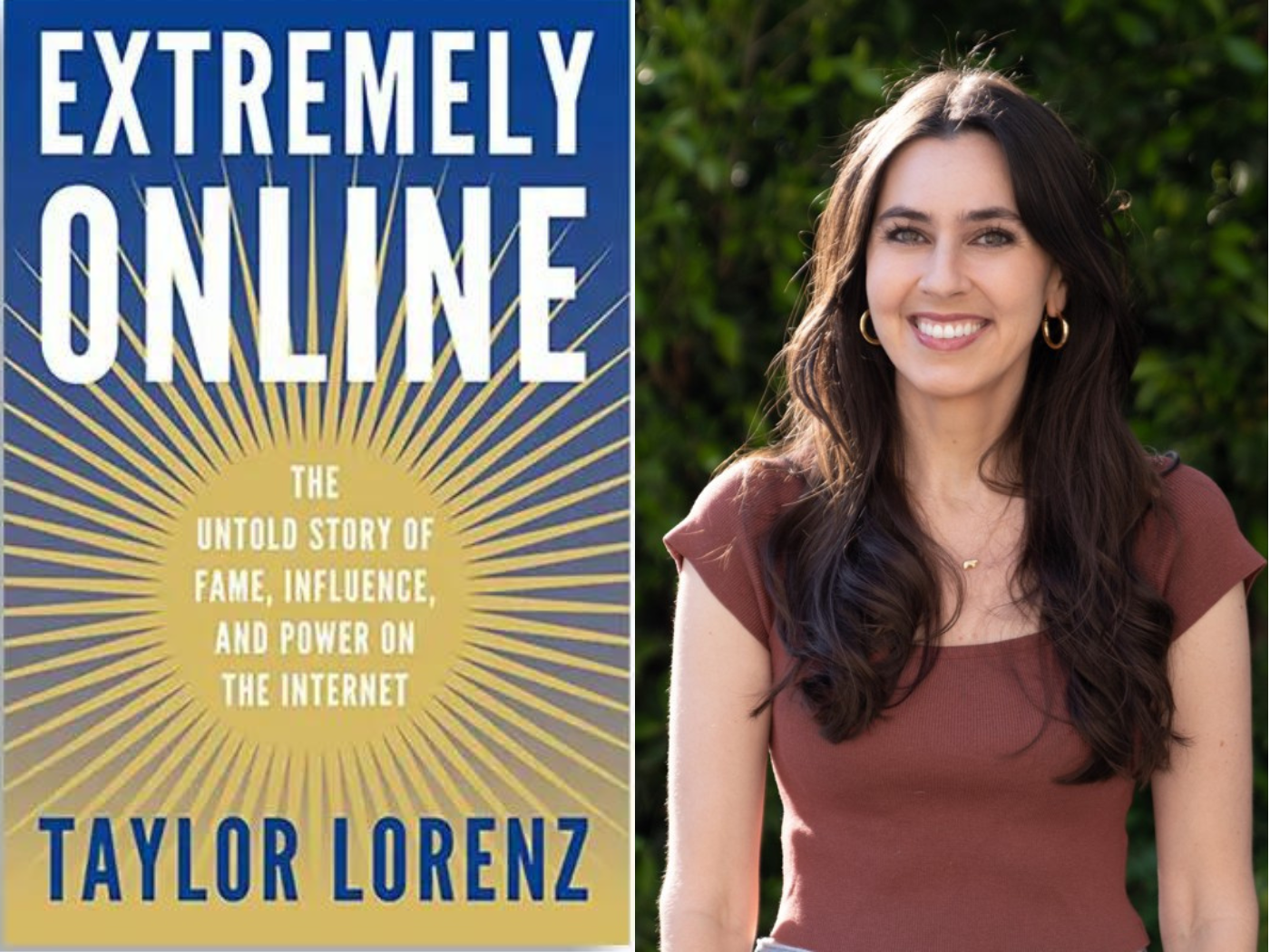 Taylor Lorenz Extremely Online The Untold Story of Fame, Influence, and the Power of the Internet