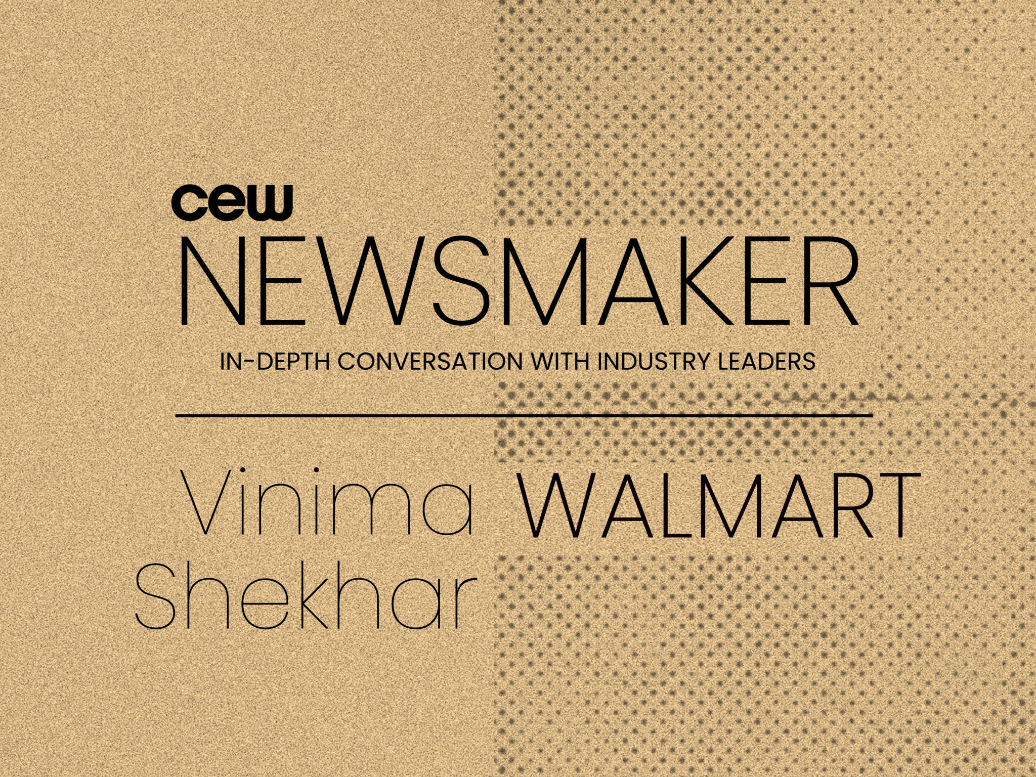 CEW Newsmaker: Walmart VP Beauty, Vinima Shekhar - CEW
