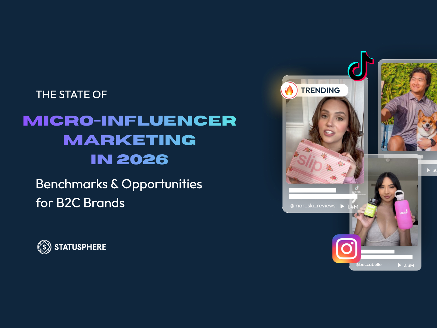 Statusphere Report Leans Towards Micro influencers