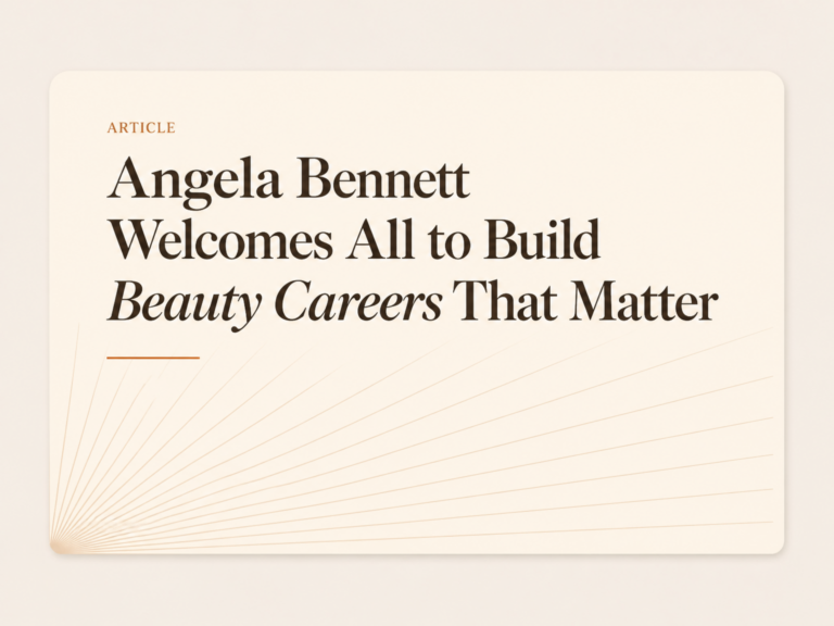 Angela Bennett Welcomes All to Build Beauty Careers That Matter