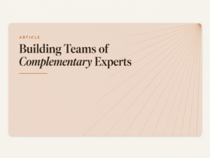 Building Teams of Complementary Experts