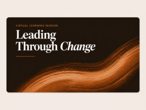 Career Accelerator: Leading Through Change (Recording 6-15-26)
