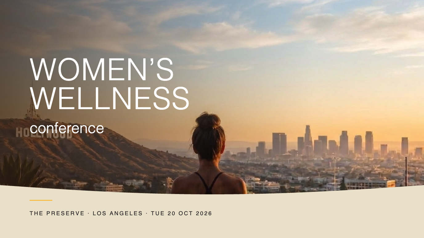 Women’s Wellness conference, The Preserve, Los Angeles, Tue 20 Oct 2026